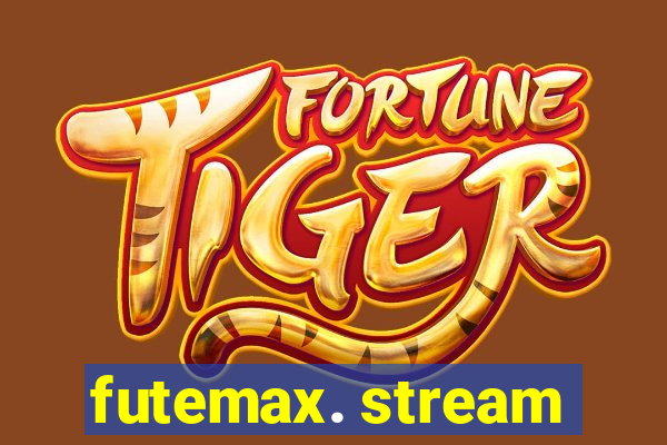 futemax. stream